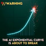 WARNING: The AI Exponential Curve is About to BREAK.