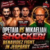 ☎️ Jai Opetaia vs Noel Mikaelian SHOCKER! Benavidez Fight in Jeopardy | Garcia-Benn Co-Main🔥
