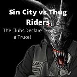 Sin City Deciples MC Nation and Thug Riders MC Nation Call Truce