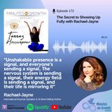 172: The Secret to Showing Up Fully with Rachael-Jayne