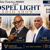 The Gospel Light Radio Show - (Episode 373)