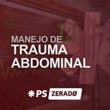 Trauma Abdominal: Como Saber se é Caso de Cirurgia?