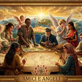 005 -  Amici & Angeli - la rete invisibile che ci sostiene🛸🌍