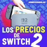 Los precios de SWITCH 2 - ¿Empieza una era MÁS CARA para los videojuegos?