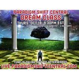 Paradigm Shift Dream Class. Oct 18, 2018.
