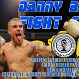 ASKREN v PAUL, UFC FIGHT NIGHT & BELLATOR 257 W/ #BRAVEMMA AIDAN JAMES - DANNY BATTEN FIGHT SHOW #72