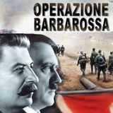 Operazione Barbarossa: La Fallita Invasione Dell'Unione Sovietica