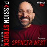 How to Overcome Identity Distortion and Live Authentically | Spencer West - EP 784
