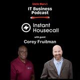477 What's New with Instant Housecall
