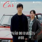 Drive My Car #Oscar2022 | Opinião do Barista #08