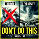 15 SURVIVAL MYTHS THAT WILL KILL YOU (Stop Doing This!)