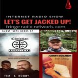 LET'S GET JACKED UP! Guest- Seth Brees of Christian Paranormal