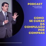 Como Se Curar da Compulsão por Compras