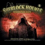 [German] - Sherlock Holmes Chronicles, Folge 5: Der rote Löwe by Wolfgng Schüler