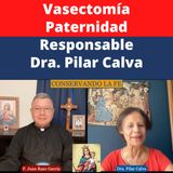 Vasectomía y Paternidad Responsable. Entrevista a la Dra. Pilar Calva.