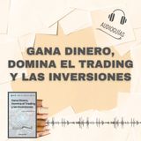 📕Guía GANA DINERO, DOMINA EL TRADING Y LAS INVERSIONES _ Guía para Principiantes + PDF 📥