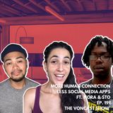 Ep.191 More Human Connection Less Social Media Apps