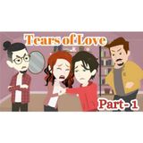 Tears of Love – Part 1 / EP- 7｜Learn English ｜Pedagogy Podcast.