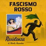 La retorica del Fascismo Rosso