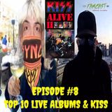 Top 10 Live Albums & KISS Talk