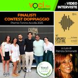 Da "Euromed Festival Accolla 2025" i 6 giovani doppiatori FINALISTI, su VOCI.fm - clicca PLAY e ascolta l'intervista