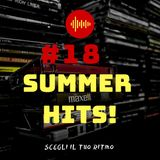 #18 - Summer Hits!