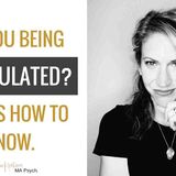 How To Know If You_re Being Manipulated_  What Gaslighter_s Do to Make You Feel Crazy