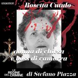 Rosetta Cutolo, donna di chiesa e boss di Camorra