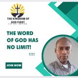THE WORD OF GOD HAS NO LIMIT!