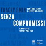 Tracey Emin – Il privato è (quasi) politico