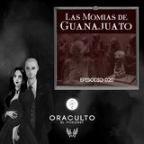 E20: Las Momias de Guanajuato! 😱