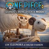 One Piece : Quando l’Anime Diventa Moda
