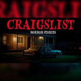 10 Craigslist Stories That Make Sleep Feel Unsafe | Horror Story Audiobook