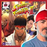 Ep.175 - STREET FIGHTER II - 35 anni di botte