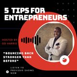 300: 5 Tips for Entrepreneurs