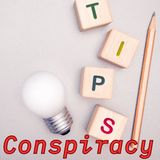 The Tips Conspiracy