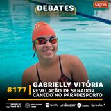 #177 | Gabrielly Vitória: revelação de Senador Canedo no paradesporto