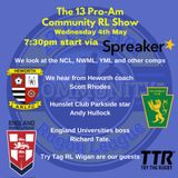 13 Pro-Am Community Rugby League Show 4-5-2022