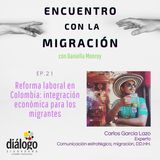 Reforma laboral en Colombia: ¿Integración económica para los migrantes?