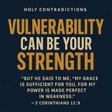 You keep hiding your weakness. God keeps asking to use it.