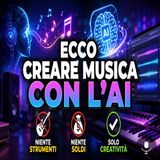 Creare musica con l'AI, si può davvero senza saper suonare