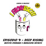 Episodio 9 - Deep Rising