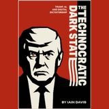 Iain Davis: The Coming Global Technocratic Dark State #583
