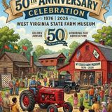 WVU Student Radio, Agritourism and This Old Farm Museum is 50 years old!