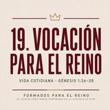 19. Vocacionados para el Reino - Iglesia y Cultura | Pr. José Prado | Formados para el Reino