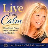 Live from Calm: How Inner Peace Helps You Build a Better Life