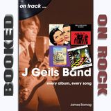 The J. Geils Band: A Discography Deep Dive [Episode 229]