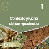 Contexto y lucha del campesinado