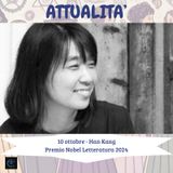 Attualità - 10 ottobre - Le cicatrici della storia: L'opera di Han Kang