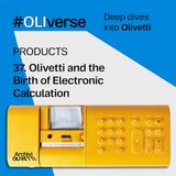 OLIverse - 37 - PRODUCTS - Olivetti and the Birth of Electronic Calculation